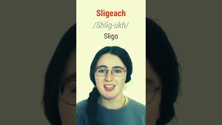 How to say County Sligo in Irish bitesizeirish [upl. by Mcintyre]