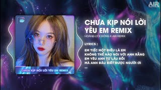 Chưa Kịp Nói Lời Yêu Em Đông Remix  Hoàng Ly Cover ♫ Em Tiếc Nuối Tiếc Nuối Vì Em Không Dám Nói [upl. by Damahom]