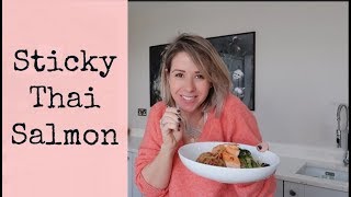 STICKY THAI SALMON  WEEKLY FAMILY MEAL IDEAS  KERRY WHELPDALE [upl. by Ecnerwaled100]