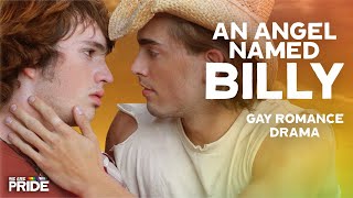 An Angel Named Billy  Full Length Gay Romance Drama Movie  WeArePride [upl. by Miarzim]