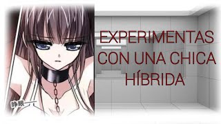 Experimentas con una chica híbrida [upl. by Reine]