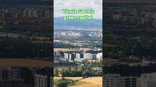 Vitoria Gasteiz green capital vitoriagasteiz shorts green capital spain 2024 viralvideo [upl. by Ahseuqram]