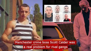 Manchester crime boss Scott Calder was a real problem for rival gangs crime fyp [upl. by Berard587]