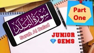 Junior Gems Surah Al Balad part1Tafseer English Quranسورة البلد [upl. by Brothers477]