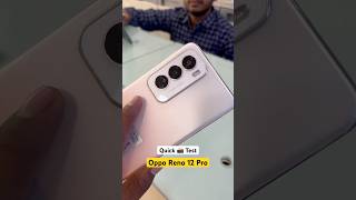 Oppo Reno 12 Pro  Quick Camera Test 🔥  Short Camera Test  Best Camera Phone cameratest shorts [upl. by Lilia]