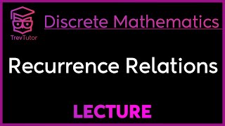 RECURRENCE RELATIONS  DISCRETE MATHEMATICS [upl. by Neeluj752]