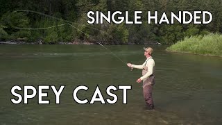 Single Handed Spey Cast  How To [upl. by Alleusnoc]