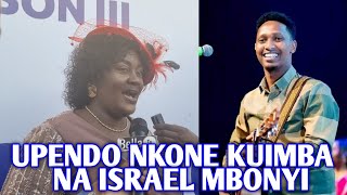 UPENDO NKONE AGUNGUKA KUIMBA WIMBO NA ISRAEL MBONYI  HIKI NDICHO ALICHOKISEMA [upl. by Delmore]