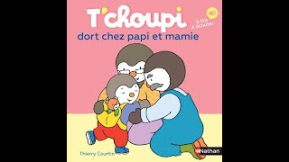 Histoire pour les enfants  Lecture T’CHOUPI dort chez Papi et Mamie  Story for Kids in French [upl. by Gayn739]