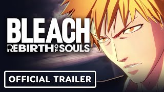 Bleach Rebirth of Souls  Official Ichigo Kurosaki Bankai Character Trailer [upl. by Kila]