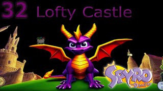 Lets Play Spyro the Dragon Blind Ep 32 Lofty Castle [upl. by Hubsher]