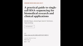 A practical guide to singlecell RNAsequencing for biomedical research and clinical   RTCLTV [upl. by Hugon]