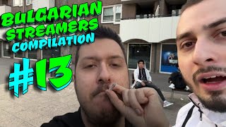 Bulgarian Streamers Compilation 2022 13 [upl. by Ahtaela928]