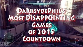 DSPs Most Disappointing Games of 2015 Countdown  Number 5 [upl. by Novled886]