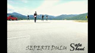 SatubandSeperti dulu OFFICIAL [upl. by Adnhoj]