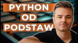 Python od podstaw 2024 [upl. by Nauwaj694]