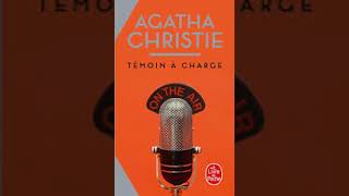 Agatha Christie  Témoin à charge  Livre Audio  Policier thrillers et œuvres à suspense  Franca [upl. by Town412]