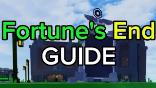 Full guide to Fortunes End Basics and Advanced [upl. by Reinwald592]