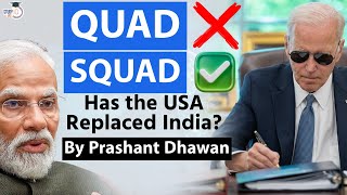 USA has Replaced India with New Group SQUAD Will SQUAD Replace QUAD  By Prashant Dhawan [upl. by Ottavia744]