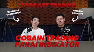 NGAJARIN TEMEN GUA TRADING FOREX PART 5 FINAL [upl. by Aiuqram]