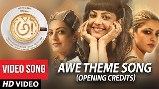 AWE Theme Song Opening Credits  Awe Video Songs  అ  Kajal Aggarwal Regina Nithya Menon Eesha [upl. by Neehsar]