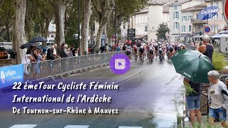 TOUR CYCLISTE FEMINN INTERNATIONAL DE LARDECHE [upl. by Carlye994]