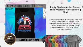 Pretty Sterling Archer Danger Zone President American Flag Shirt [upl. by De]