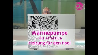 Wärmepumpen Die smarte Wahl für effektive Poolheizung [upl. by Beitz]