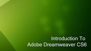 19  Introduction to Dreamweaver Tutorial CS6 [upl. by Anileda]