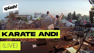 Karate Andi LIVE  splash Festival 2015 [upl. by Elleron]