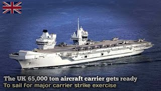 The UK 65000 ton aircraft carrier gets ready to sail for major carrier strike exercise [upl. by Evannia]