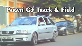 Parati G3 Track amp Field  R17 de Familia  JCR Filmes [upl. by Eki]