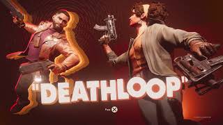 Deathloop Playthrough Livestream Part 2 [upl. by Eural73]