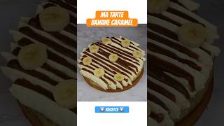 ✅ MA TARTE BANANE CARAMEL AVEC PATE SUCRÉE ULTRA GOURMANDE 😀 food [upl. by Isej]