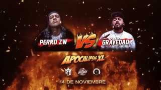 Apocalipsis XL Perro ZW VS Gravedad LXL16 quotLinea Dieciséisquot Vídeo Oficial [upl. by Baiel]