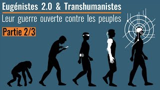 🧠 Eugéniste 20 amp Transhumaniste  leur guerre ouverte contre les peuples 23 🗣️ Alain Schollaert [upl. by Rothberg]