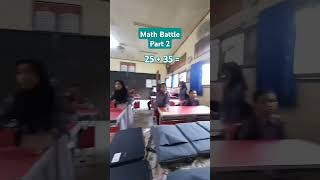 Battle matematika sebelum pulang sekolah part 2 [upl. by Pryor634]