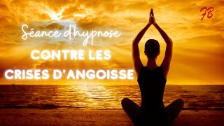 Hypnose contre le stress l’anxiété les angoisses et attaques de panique [upl. by Elyod57]