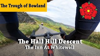 Hall Hill Descent in the Trough of Bowland  Im a cyclist amp I live in the Pennines roadcycling [upl. by Ecnerewal260]