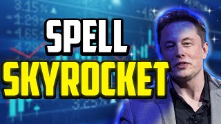 SPELL IS ABOUT TO SKYROCKET HERES WHEN  SPELL PRICE PREDICTIONS amp NEWS 2025 [upl. by Annaegroeg]