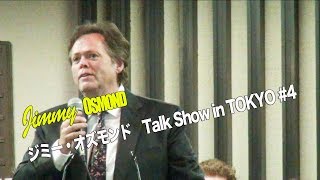 Jimmy OSMOND quotTalk show in JAPAN 4quot ジミーオズモンド トークショウ 東京 [upl. by Pape514]