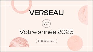 Horoscope 2025 Verseau ♒️ by Christine Haas astrologue et psychologue [upl. by Omoj90]