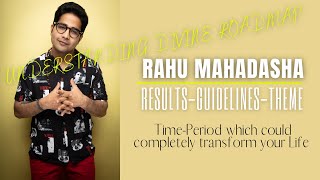 Understanding the Divine Roadmap  Rahu Mahadasha  Results Guidelines Theme [upl. by Irodim]