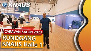 Ultimativer Knaus MesseRundgang in Halle 1 Caravan Salon 2023 [upl. by Gothurd130]