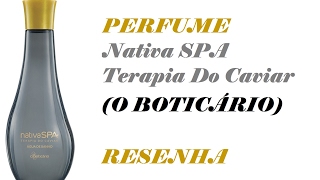 PERFUME  TERAPIA DO CAVIAR  BOTICÁRIO RESENHA [upl. by Daniala]