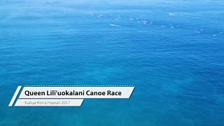 Queen Liliuokalani Canoe Races 2017 Aerial Footage [upl. by Esyla]