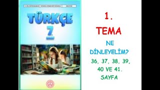 7 SINIF TÜRKÇE DERS KİTABI MEB YAYINLARI 1 TEMA KİŞİSEL GELİŞİM NE DİNLEYELİM 36 37 38 39 [upl. by Nyrb]