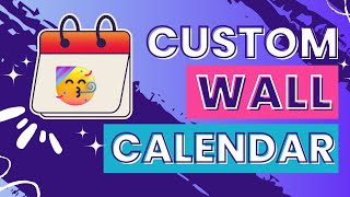 How to Create a Custom Wall Calendar in Canva  A Step by Step Tutorial [upl. by Cordeelia]