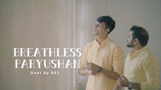 Breathless Paryushan  Rishabh Sambhav Jain  RSJ Devotionals  Paryushan 2022  Paryushan Song [upl. by Aicilegna424]