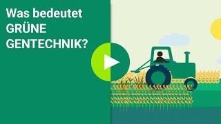 Was bedeutet Grüne Gentechnik [upl. by Gabel]